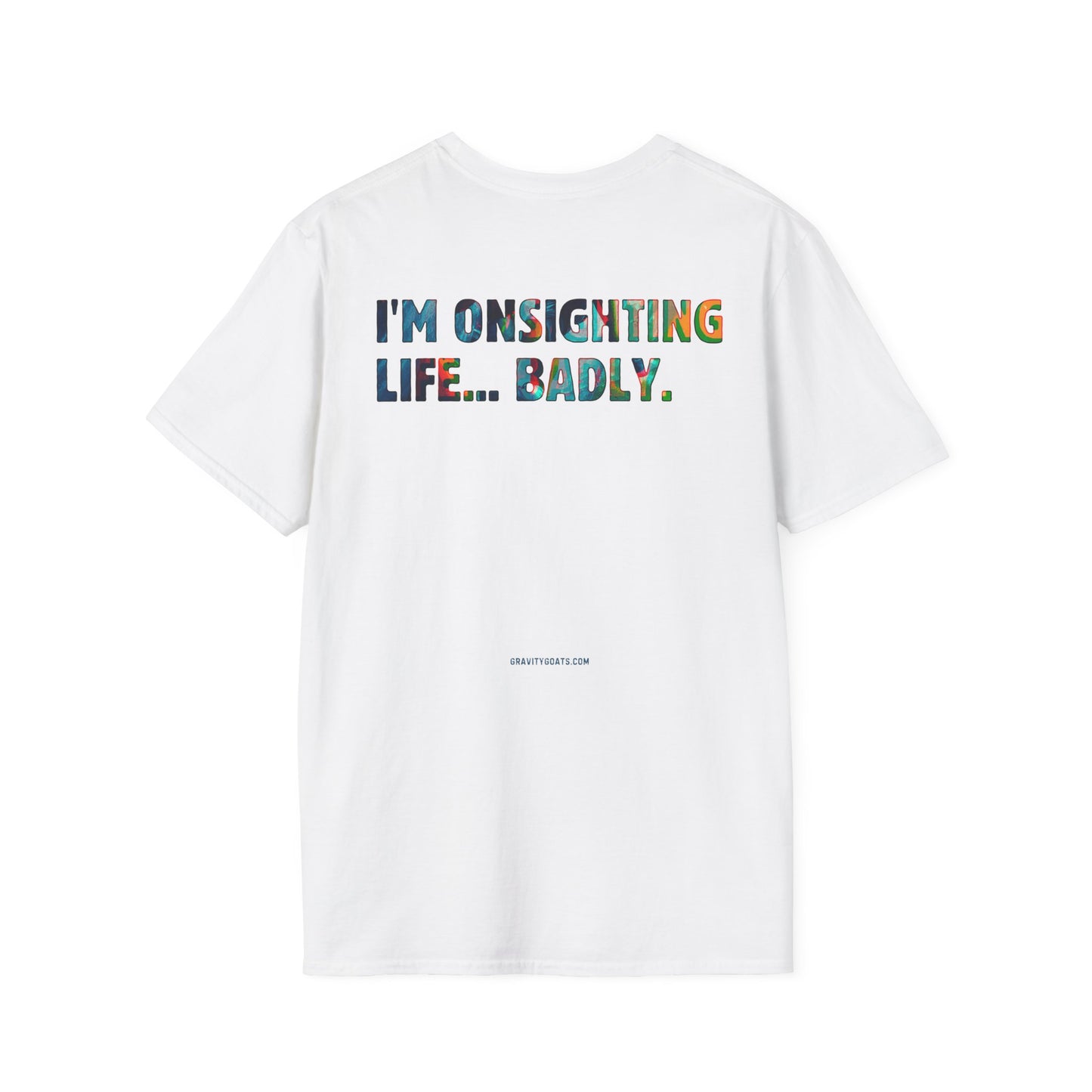 I'm onsighting life... badly.  – Light Edition | Premium Ringspun Climbing Tee