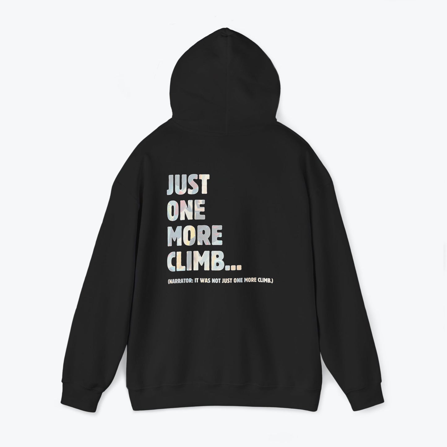Just one more climb... | Heavy-Blend Hoodie