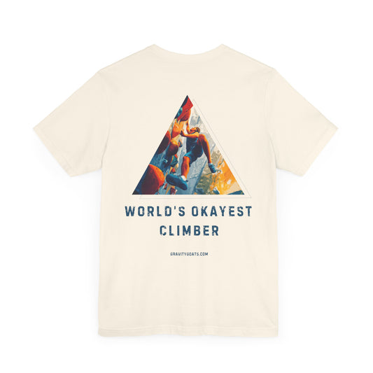 World's okayest climber | Light | Male | Unisex T-shirt