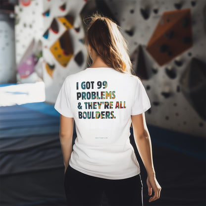I got 99 problems... – Light Edition | Premium Ringspun Climbing Tee