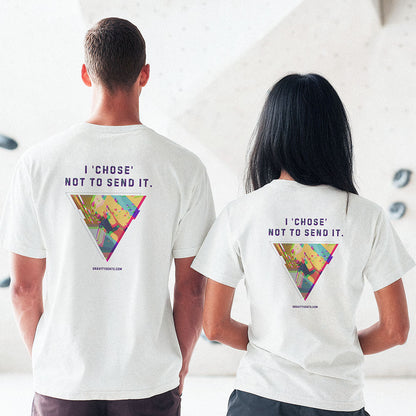 I 'chose' not to send it – Light Edition | Premium Ringspun Climbing Tee
