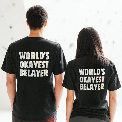 World's Okayest Belayer | Premium Ringspun Climbing Tee