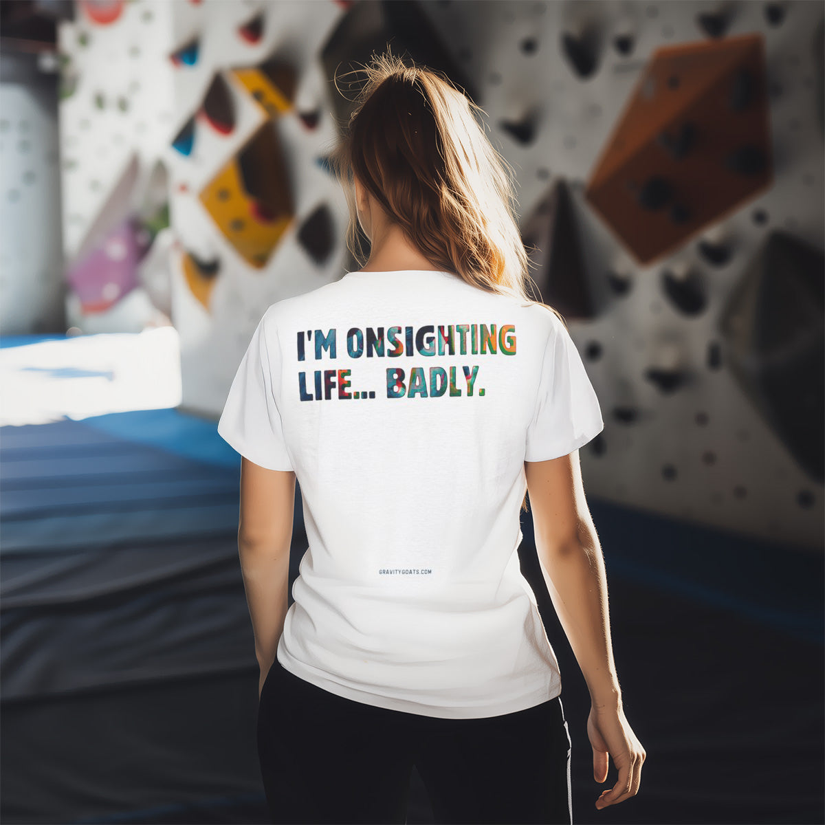 I'm onsighting life... badly.  – Light Edition | Premium Ringspun Climbing Tee